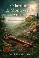 O Jardim de Monteverde Antico